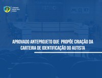 Anteprojeto propõe criação da Carteira de Identificação da pessoa autista