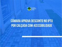 Câmara aprova desconto no IPTU por calçada com acessibilidade