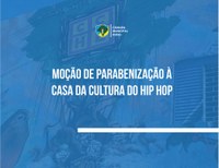 Câmara aprova moção de parabenização à Casa de Cultura Hip-Hop