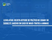 Câmara aprova moção de repúdio ao prefeito de Bagé