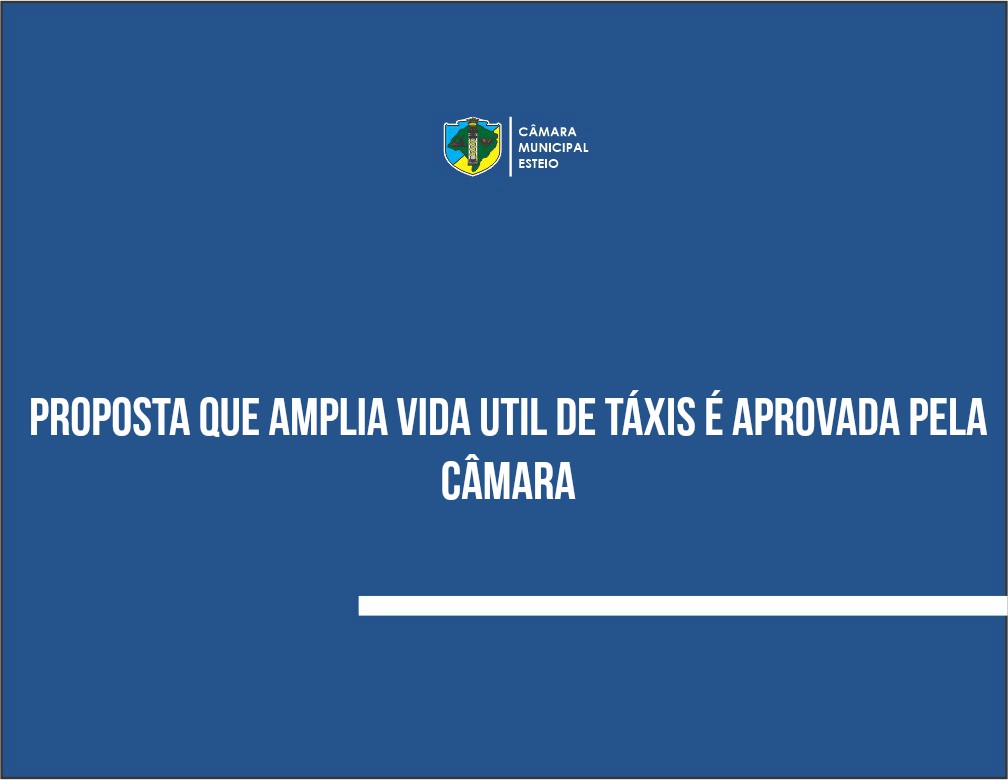 Câmara aprova proposta que permite táxis com até 15 anos de fabricação