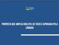 Câmara aprova proposta que permite táxis com até 15 anos de fabricação