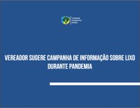 Câmara aprova proposta que sugere campanha de informação sobre lixo durante pandemia