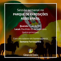 Câmara de Vereadores terá sessão no Parque Assis Brasil hoje, 19