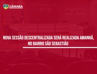 Câmara realiza 2ª sessão descentralizada