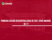 Câmara realiza sessão descentralizada