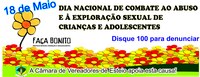 Câmara será parceira nas atividades do Dia Nacional de Combate ao Abuso e à Exploração Sexual de Crianças e Adolescentes