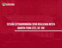 Câmara terá sessão extraordinária
