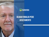 Gilmar Rinaldi pede afastamento 