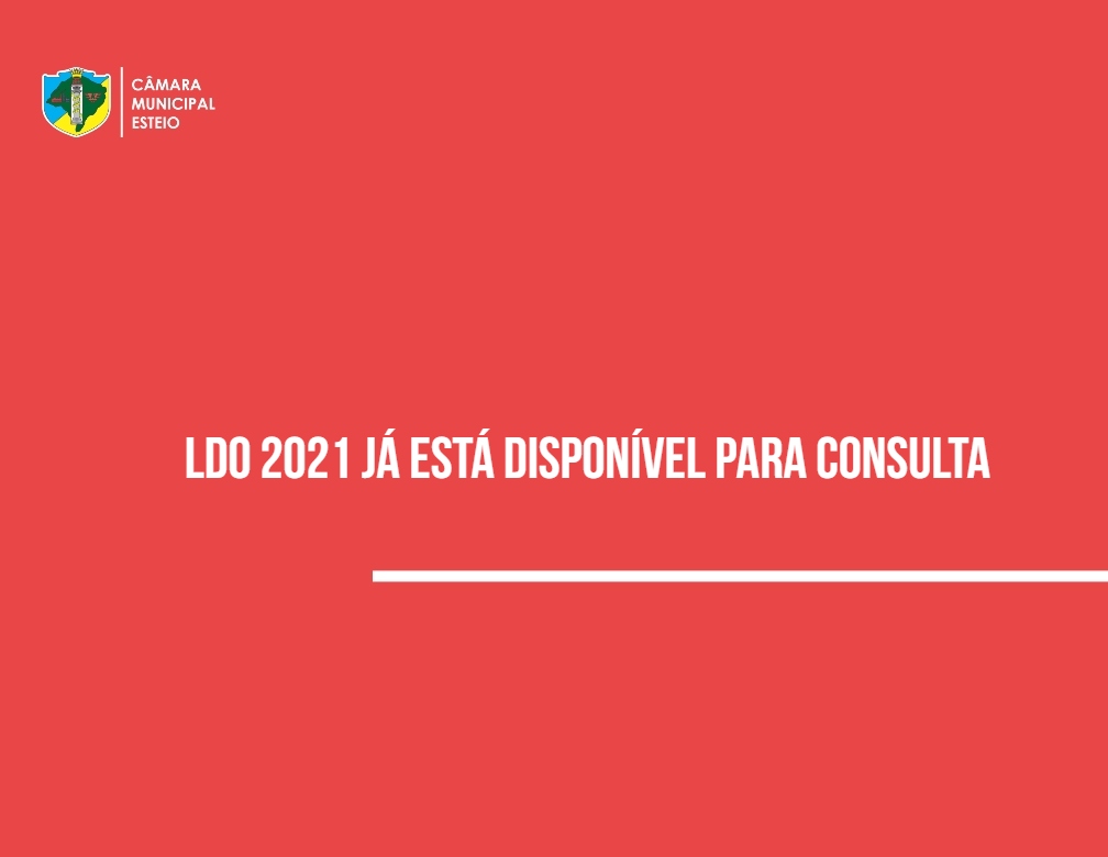 LDO 2021 pode ser alterada pela comunidade até a primeira semana de setembro