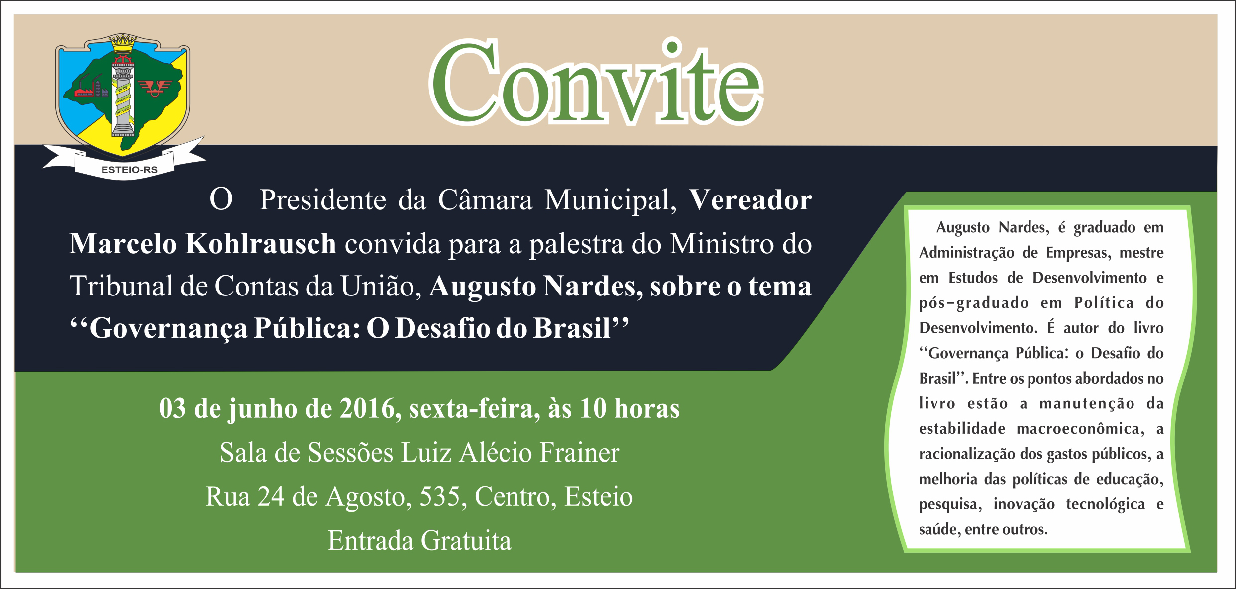 Ministro Augusto Nardes vai palestrar sobre Governança Pública na Câmara de Vereadores amanhã