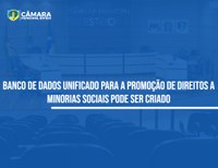 Para garantia de direitos, vereador sugere banco de dados unificado