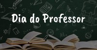 25/10/2016 - Professores serão homenageados hoje