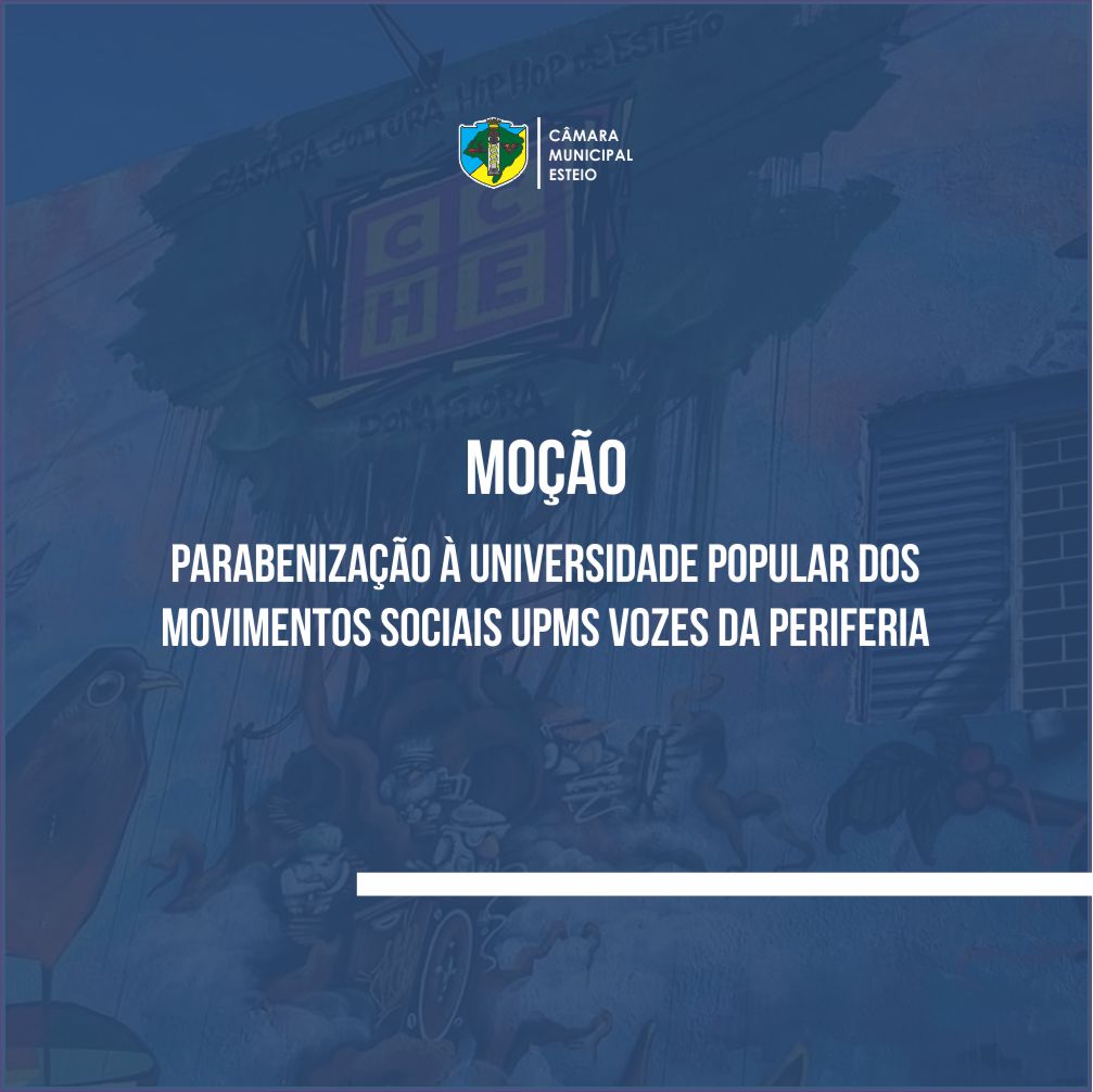 Universidade Popular dos Movimentos Sociais recebe moção da Câmara