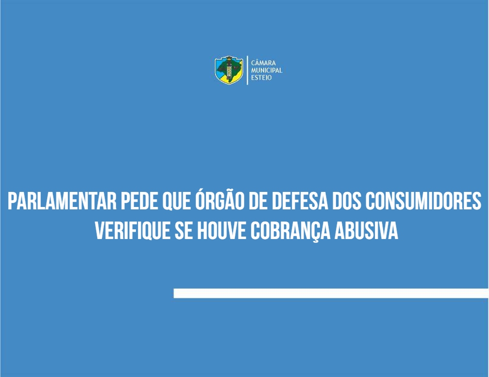 Vereador pede que Procon verifique contas de água com valor acima do normal