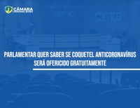 Vereador quer saber se coquetel anticovid será oferecido pelo SUS