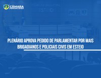 Vereador solicita mais viaturas para BM e Polícia Civil