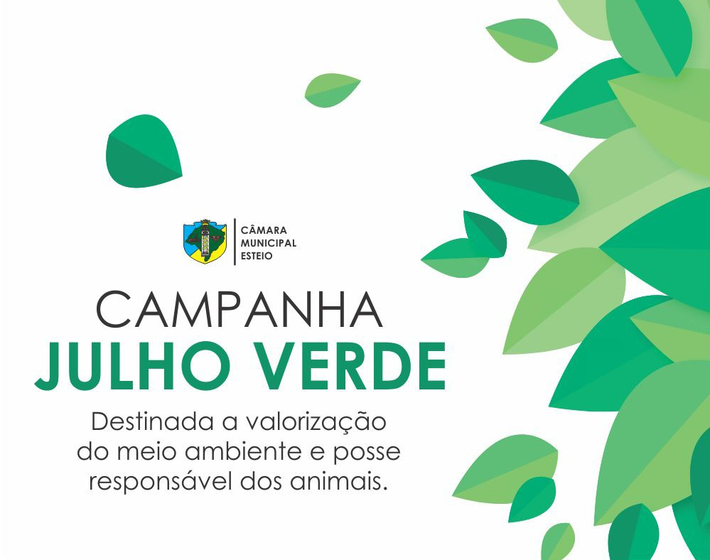 Vereadores aprovam campanha Julho Verde destinada a valorização do meio ambiente e a posse responsável de animais